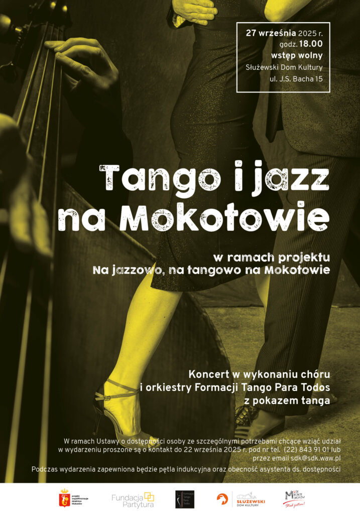 Plakat koncertu "Tango i jazz na Mokotowie" - Na tle napisów widać kontrabas i nogi pary tańczącej tango