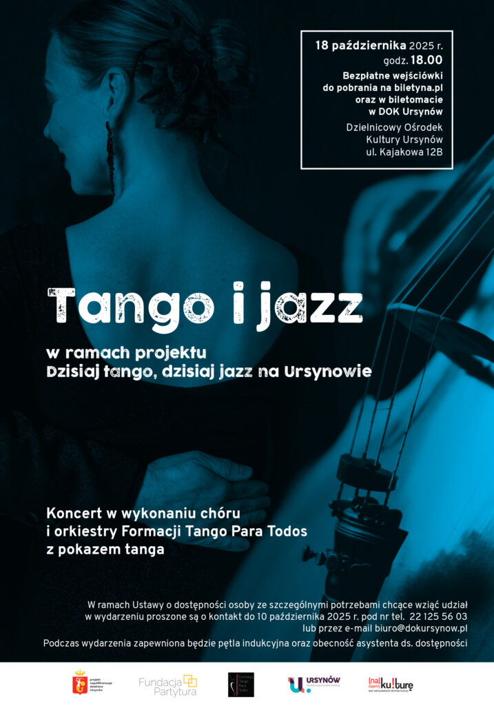 Plaka w odcieniach czarnego i niebieskiego. Koncert Tango i jazz w ramach projektu Dzisiaj tango, dzisiaj jazz na Ursynowie